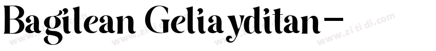 Bagilean Geliayditan字体转换